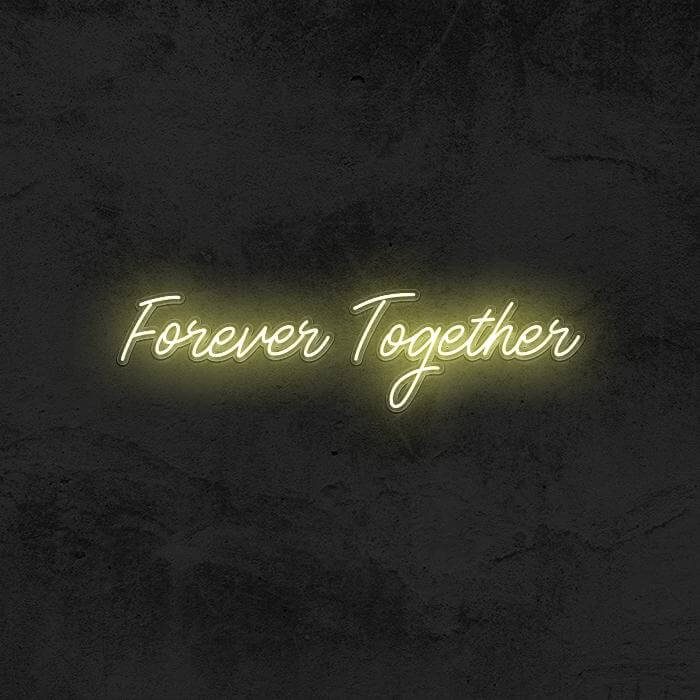 Forever Together - Good Vibes Neon