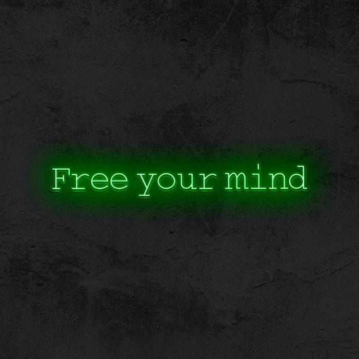 Free Your Mind - Good Vibes Neon