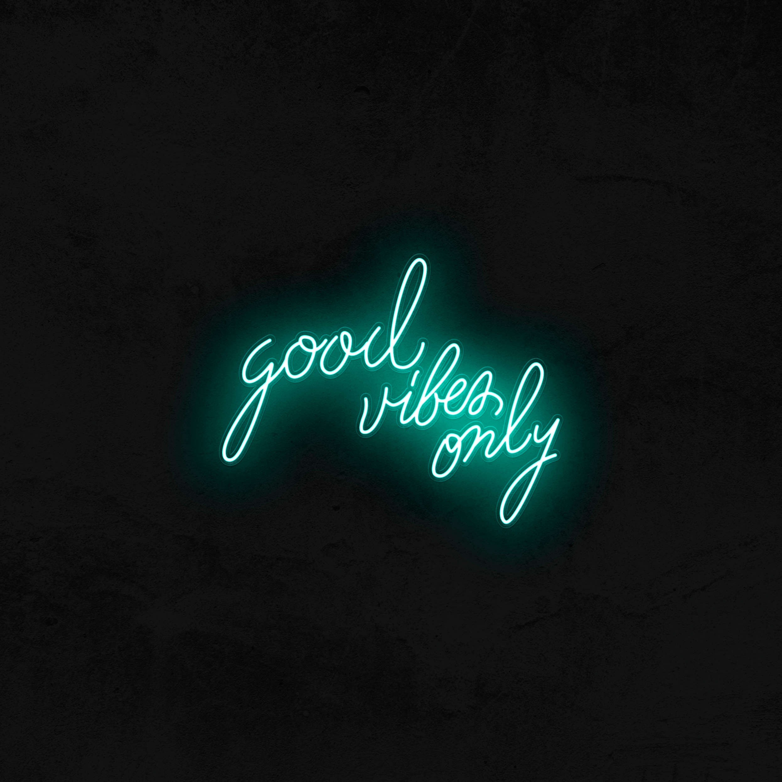 Good Vibes Only