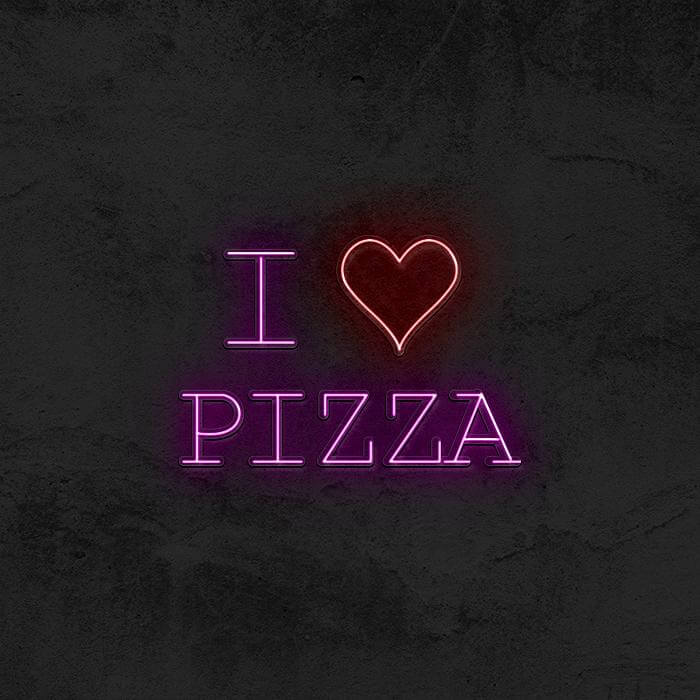 I ❤ PIZZA 🍕 - Good Vibes Neon