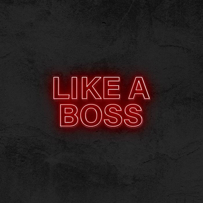 LIKE A BOSS - Good Vibes Neon