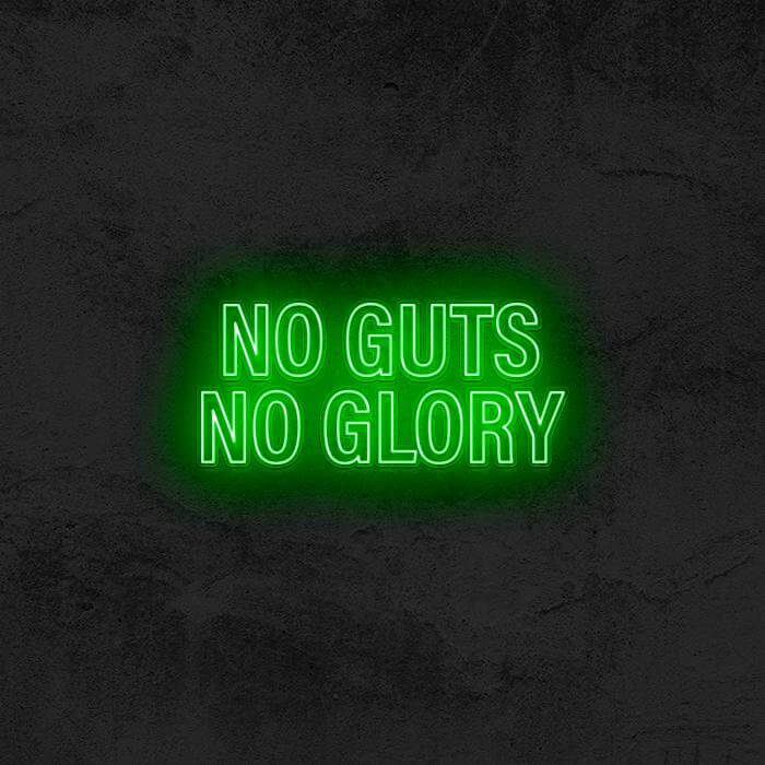 NO GUTS NO GLORY