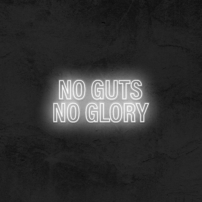 NO GUTS NO GLORY - Good Vibes Neon