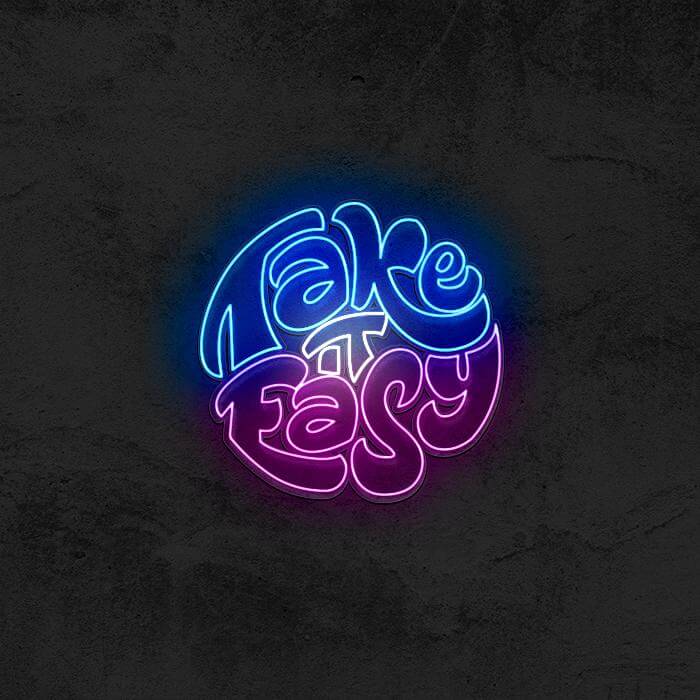Take It Easy - Good Vibes Neon