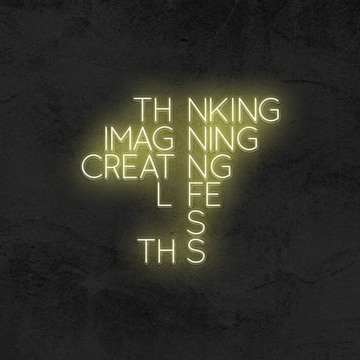 Thinking Imagining Creating - Good Vibes Neon