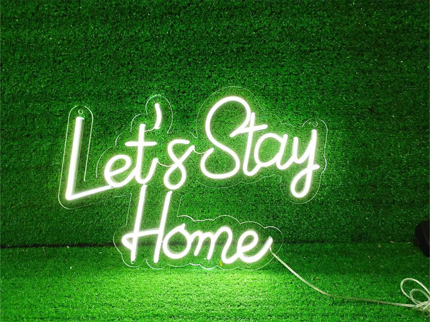 Green let's stay home neon sign