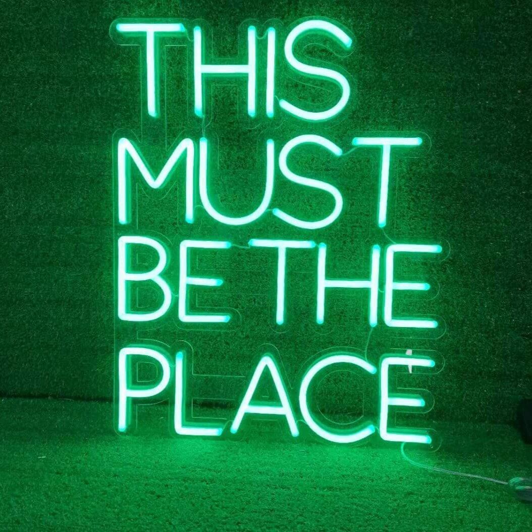 This Must Be The Place - Good Vibes Neon