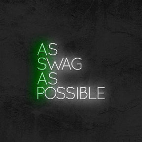 As Swag As Possible - Good Vibes Neon
