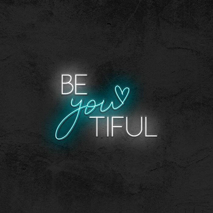Be You Tiful - Good Vibes Neon