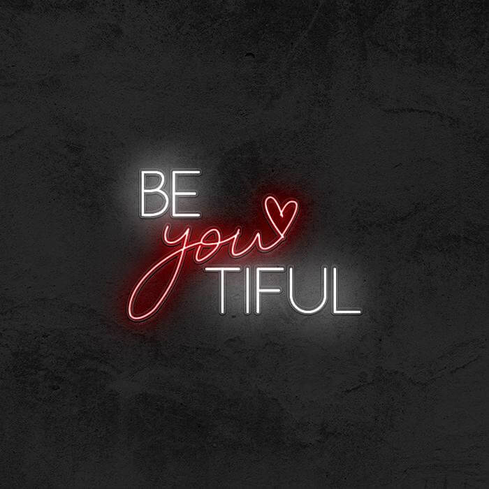 Be You Tiful - Good Vibes Neon