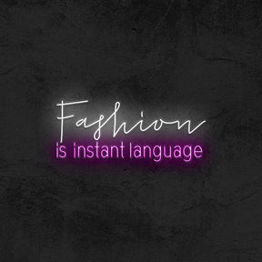 FASHION IS INSTANT LANGUAGE (PRADA) - Good Vibes Neon