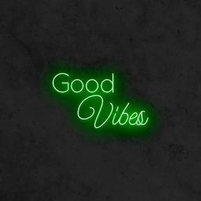 Good Vibes - Good Vibes Neon