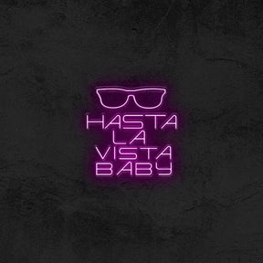 HASTA LA VISTA BABY 😎 (TERMINATOR) - Good Vibes Neon