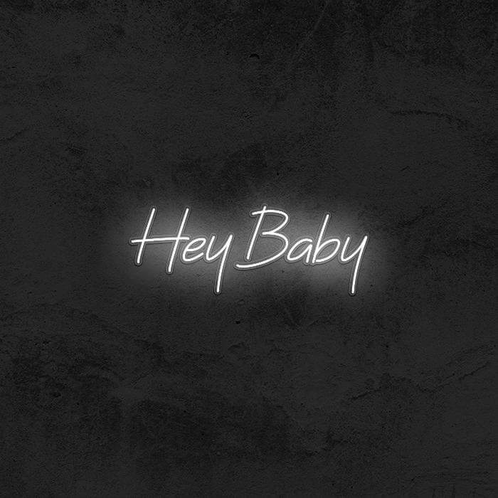 Hey Baby - Good Vibes Neon