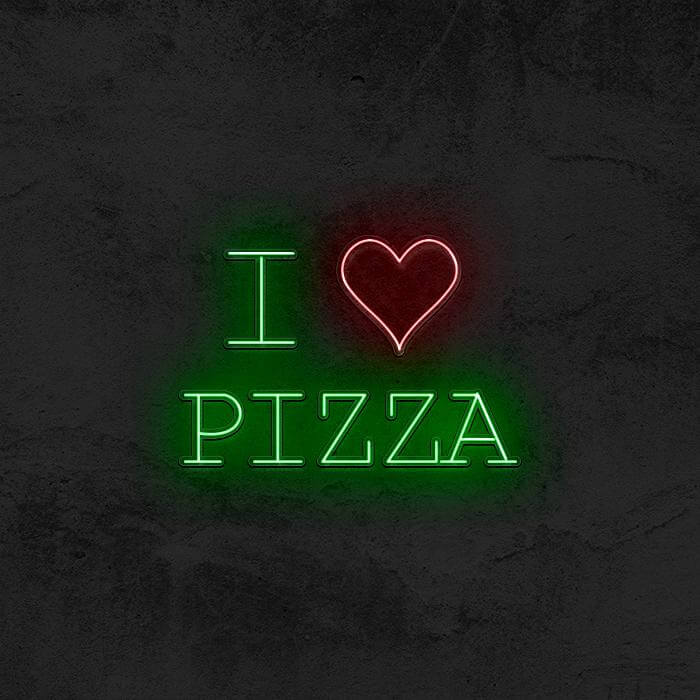 I ❤ PIZZA 🍕 - Good Vibes Neon
