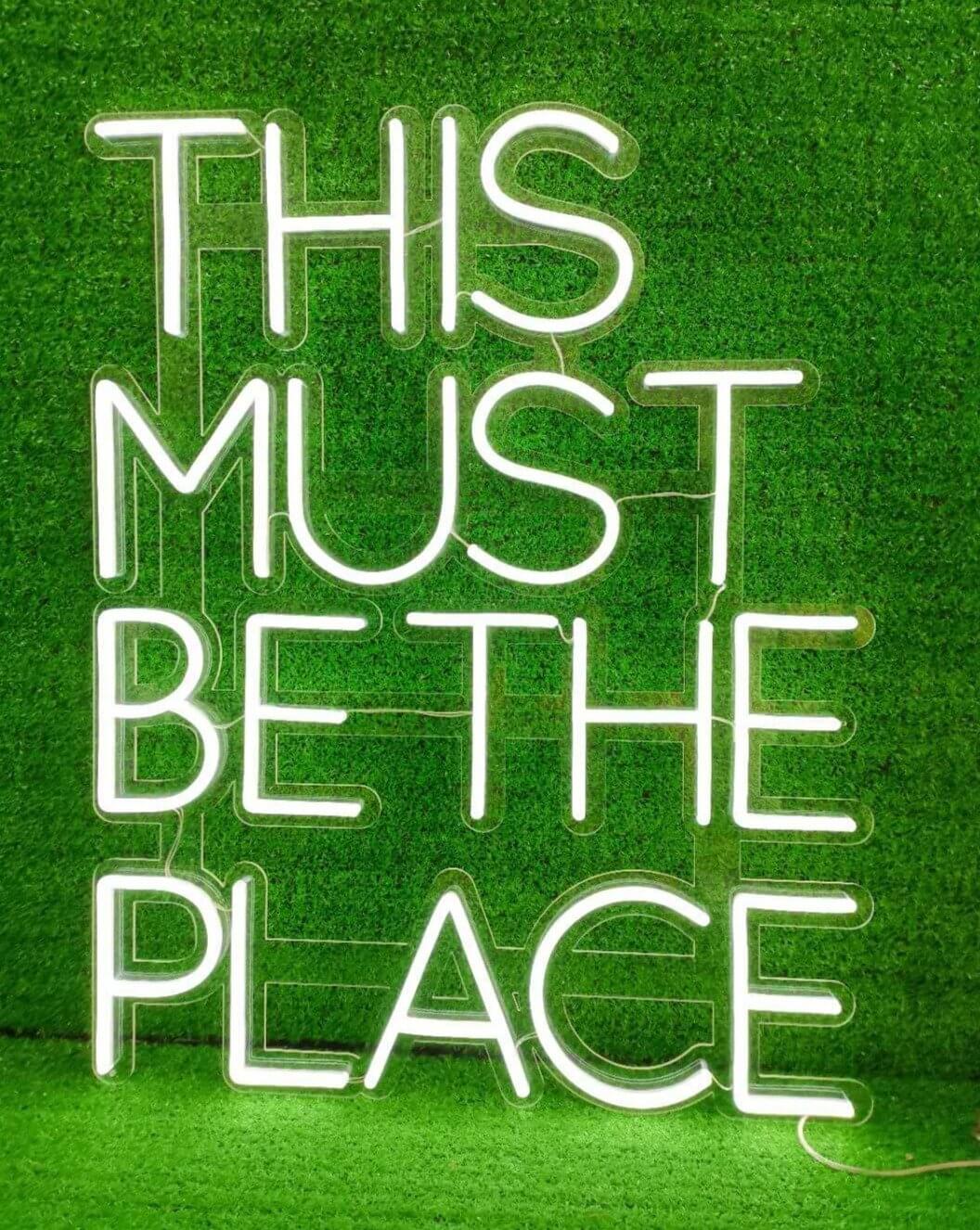 This Must Be The Place - Good Vibes Neon