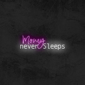 MONEY NEVER SLEEPS 💲 - Good Vibes Neon