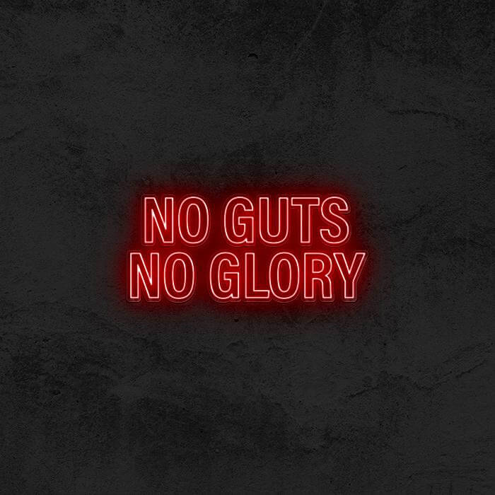 NO GUTS NO GLORY - Good Vibes Neon
