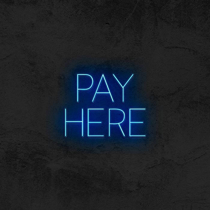 Pay Here 💵 Neon Sign - Good Vibes Neon