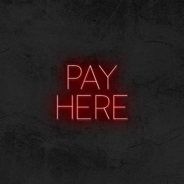 Pay Here 💵 Neon Sign - Good Vibes Neon