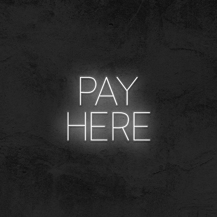 Pay Here 💵 Neon Sign - Good Vibes Neon
