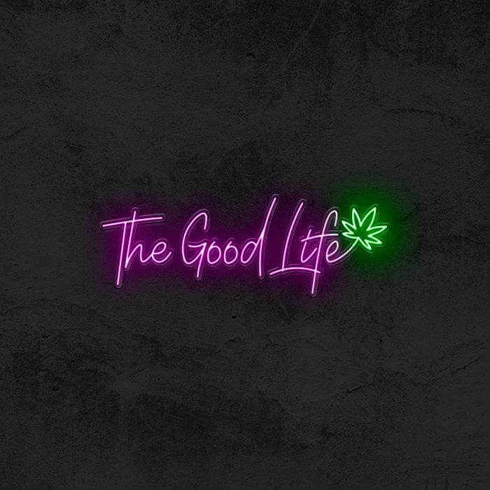 The Good Life 🍀 - Good Vibes Neon