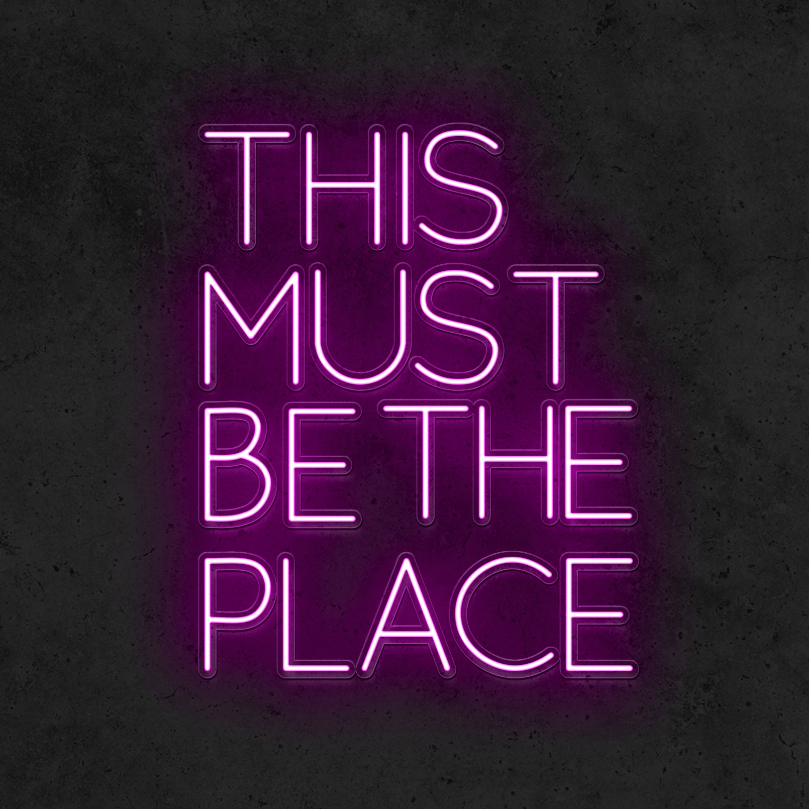 This Must Be The Place - Good Vibes Neon