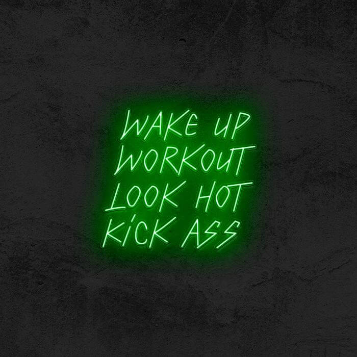 Wake Up Workout Look Hot Kick Ass 👊 - Good Vibes Neon