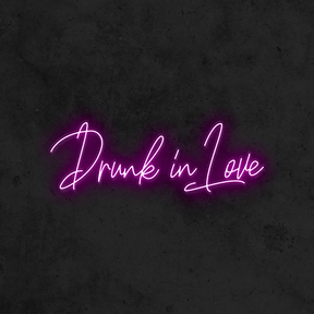 Drunk In Love - Good Vibes Neon