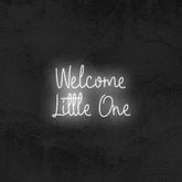 Welcome Little One - Good Vibes Neon