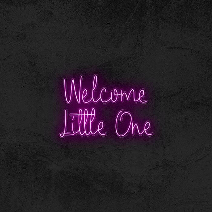 Welcome Little One - Good Vibes Neon